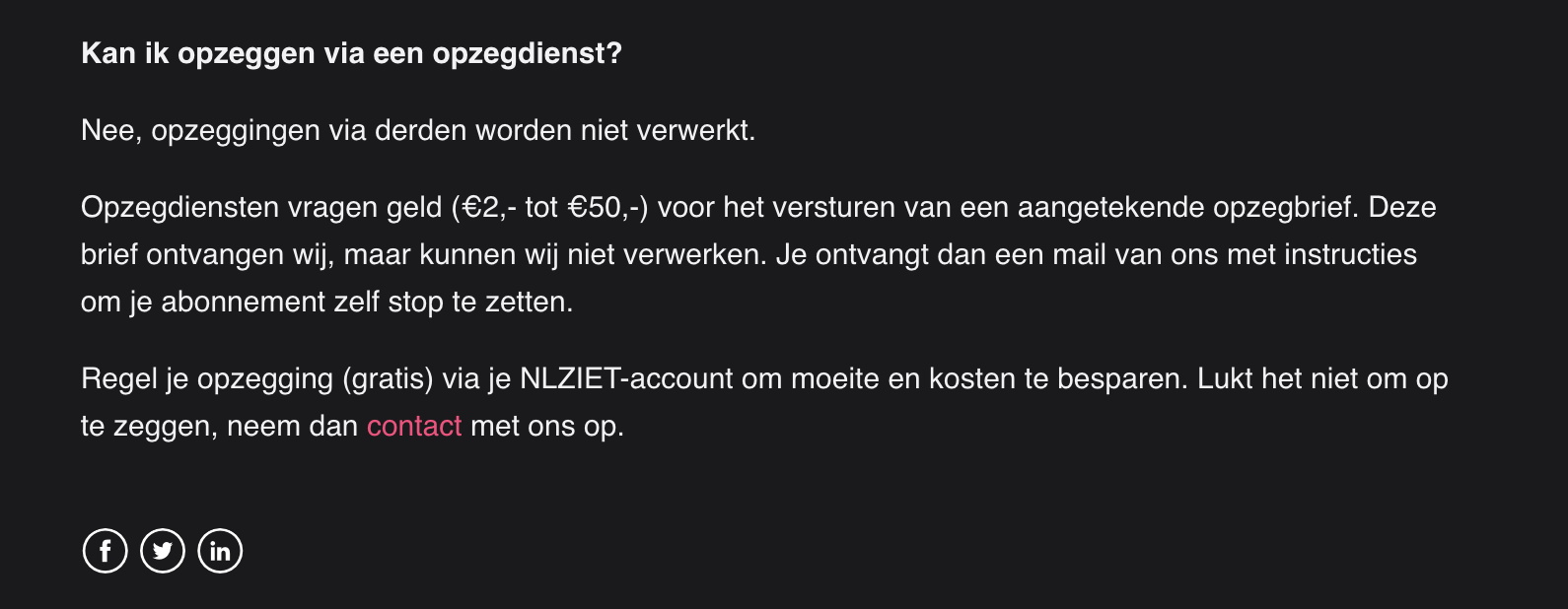 Tekst op website van NLziet waarin wordt aangegeven dat een opzegging via een opzegdienst niet zal worden verwerkt.